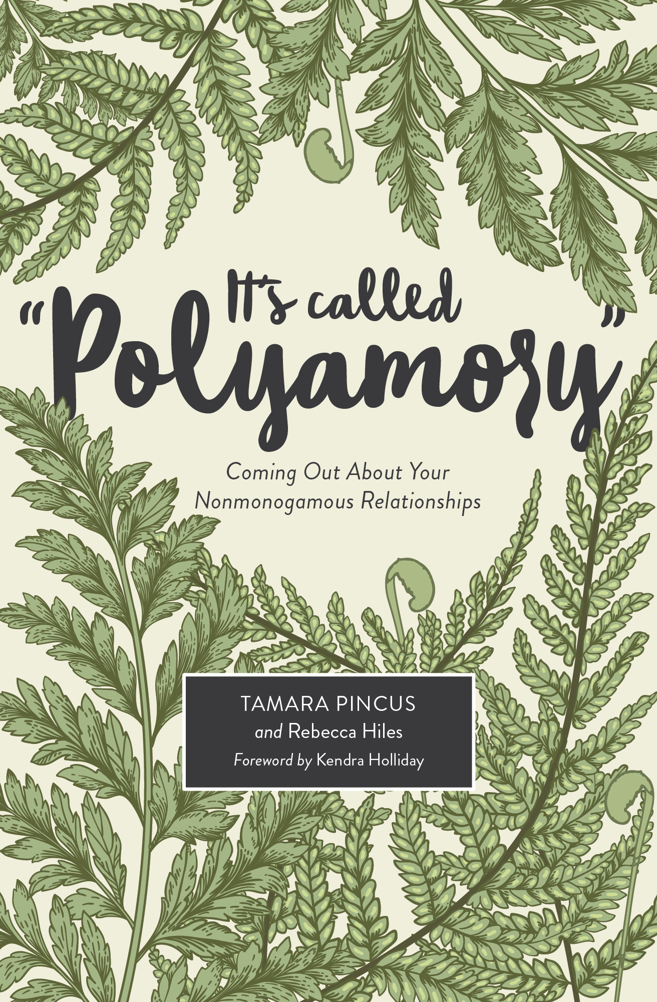 Its Called Polyamory Its Called Polyamory Coming Out About Your - photo 1