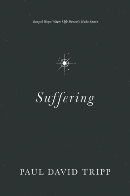 Paul David Tripp - Suffering