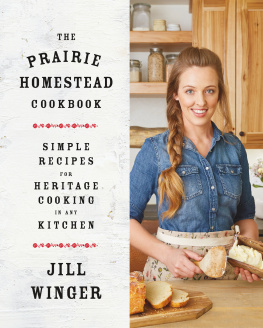 Jill Winger - The Prairie Homestead Cookbook