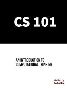 Sarbo Roy - CS 101: An Introduction to Computational Thinking