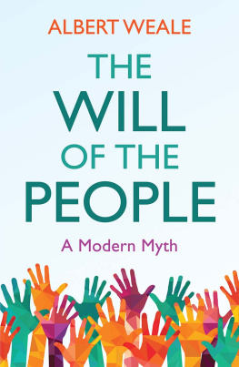 Weale - The Will of the People : A Modern Myth.