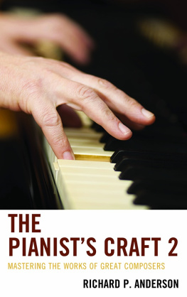 Anderson - Pianists craft 2 - mastering the works of more great composers.