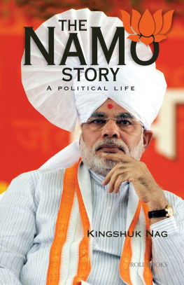 Modī Narendra - The NaMo story : a political life