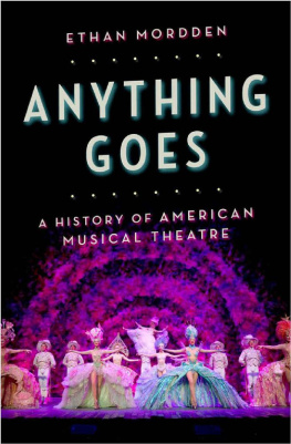 Ethan Mordden Anything Goes: A History of American Musical Theatre