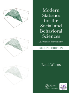 Wilcox - Modern statistics for the social and behavioral sciences : a practical introduction