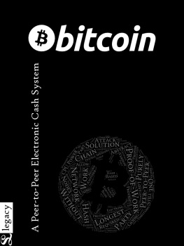 Satoshi Nakamoto - Bitcoin: A Peer-to-Peer Electronic Cash System