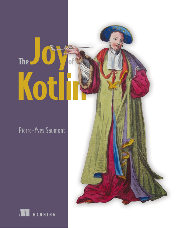 about the cover illustration The figure on the cover of The Joy of Kotlin is - photo 1