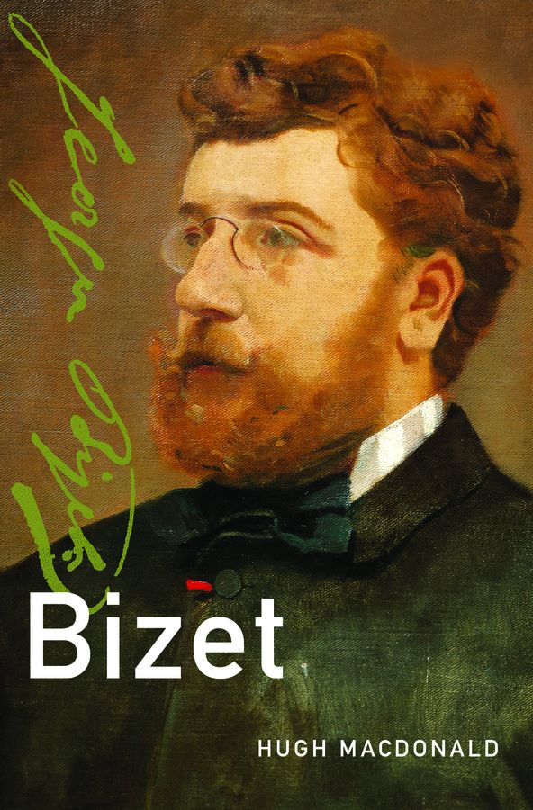 THE MASTER MUSICIANS BIZET SERIES EDITED BY R LARRY TODD FORMER SERIES - photo 1