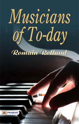 Romain Rolland - Musicians of To-Day