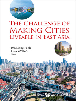 John Wong - The Challenge of Making Cities Liveable in East Asia