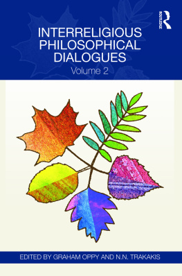 Oppy Graham Robert - Interreligious philosophical dialoguesnVolume 2