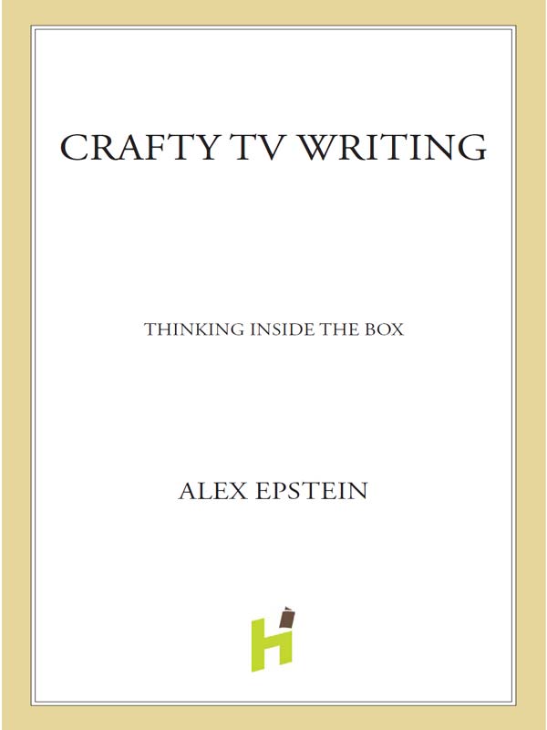 Praise for Crafty Screenwriting Finally a book about the craft of - photo 1