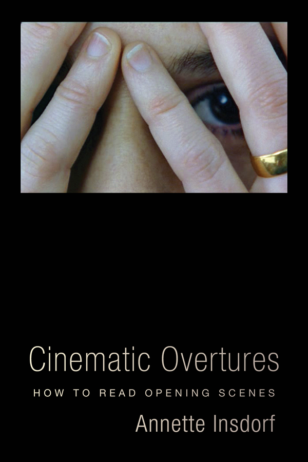 Cinematic Overtures Leonard Hastings Schoff Memorial Lectures Cinematic - photo 1