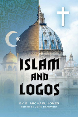 E. Michael Jones - Islam and Logos