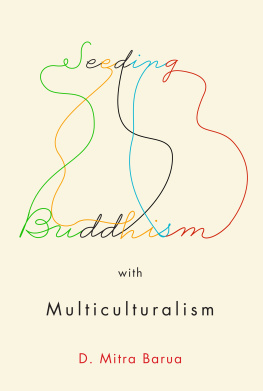 D Mitra Barua - Seeding Buddhism with Multiculturalism: The Transmission of Sri Lankan Buddhism in Toronto