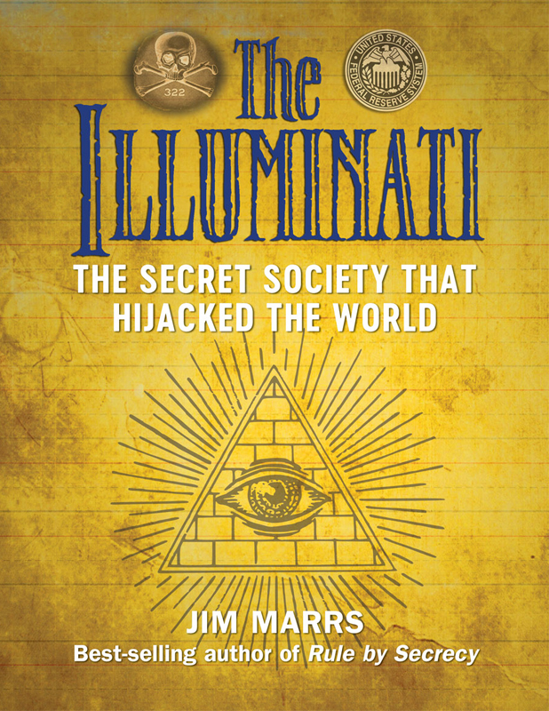 The ILLUMINATI THE SECRET SOCIETY THAT HIJACKED THE WORLD ALSO FROM VISIBLE - photo 1