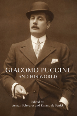 Puccini Giacomo - Giacomo Puccini and his world