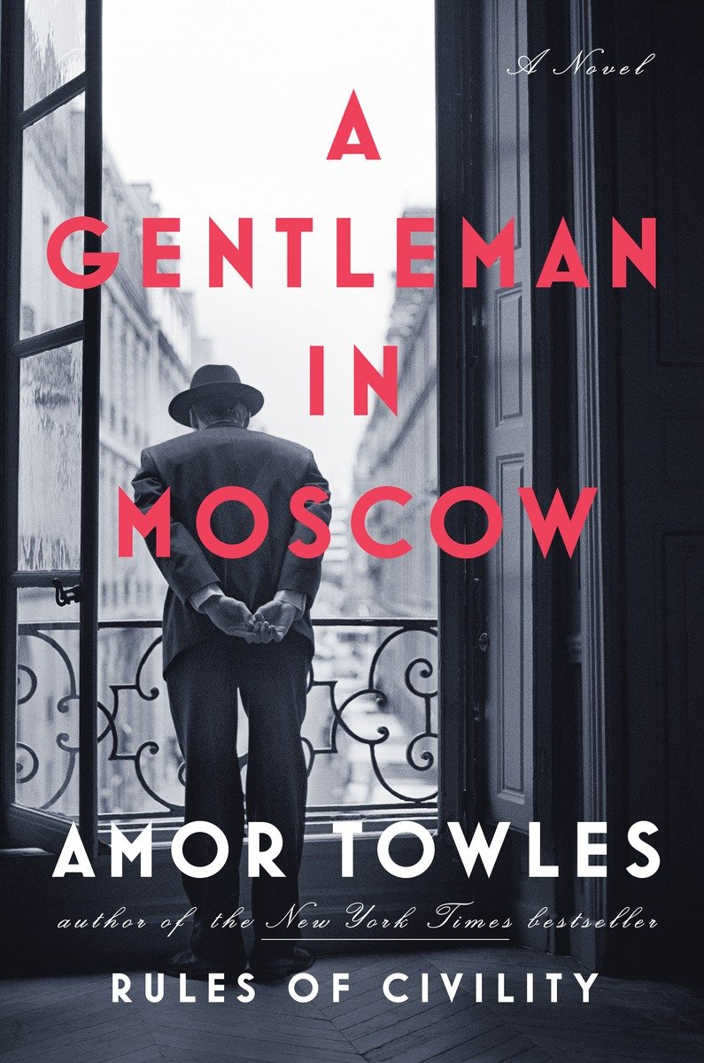 ALSO BY AMOR TOWLES Rules of Civility VIKING An imprint of Penguin Random - photo 1