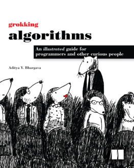 Aditya Y. Bhargava - Grokking Algorithms: An illustrated guide for programmers and other curious people