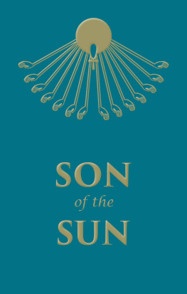 Savitri Devi - Son of the Sun: The Life and Philosophy of Akhnaton, King of Egypt
