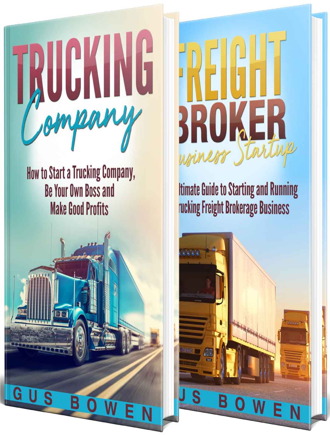 Trucking Company How to Start a Trucking Company and a Freight Broker - photo 1