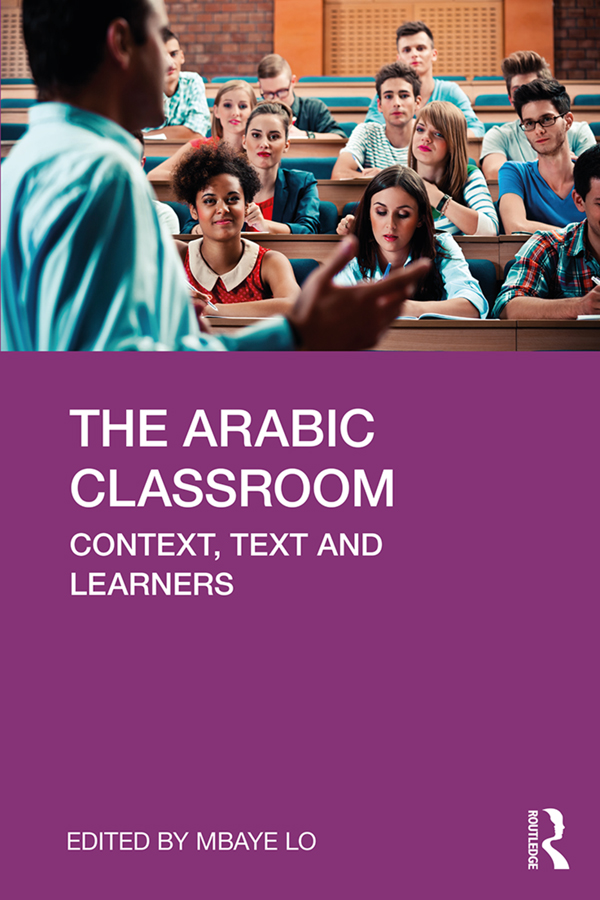 The Arabic Classroom Context Text and Learners - photo 1