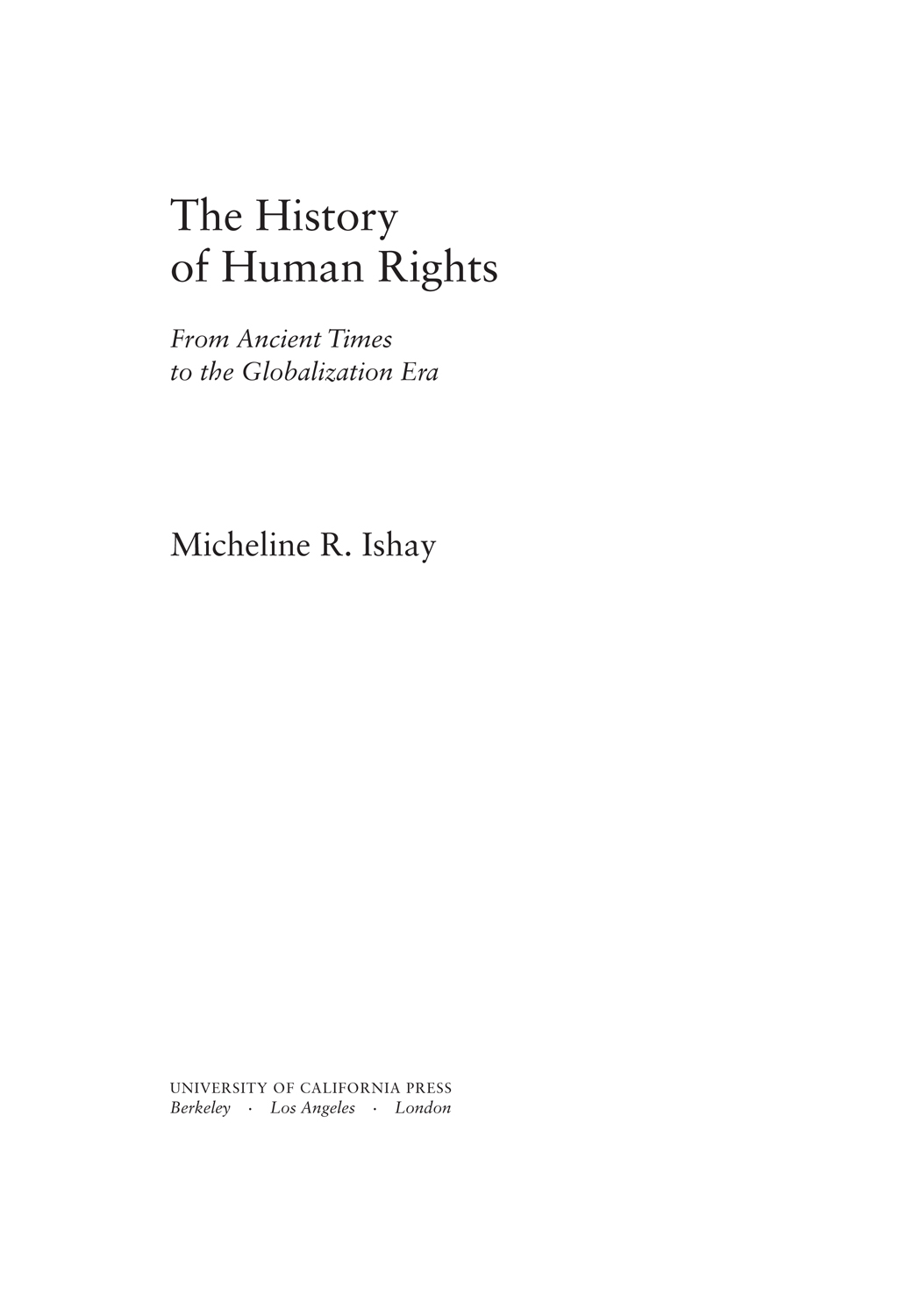 The History of Human Rights The History of Human Rights From Ancient Times to - photo 1