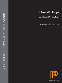 Adrienne M. Martin How We Hope: A Moral Psychology