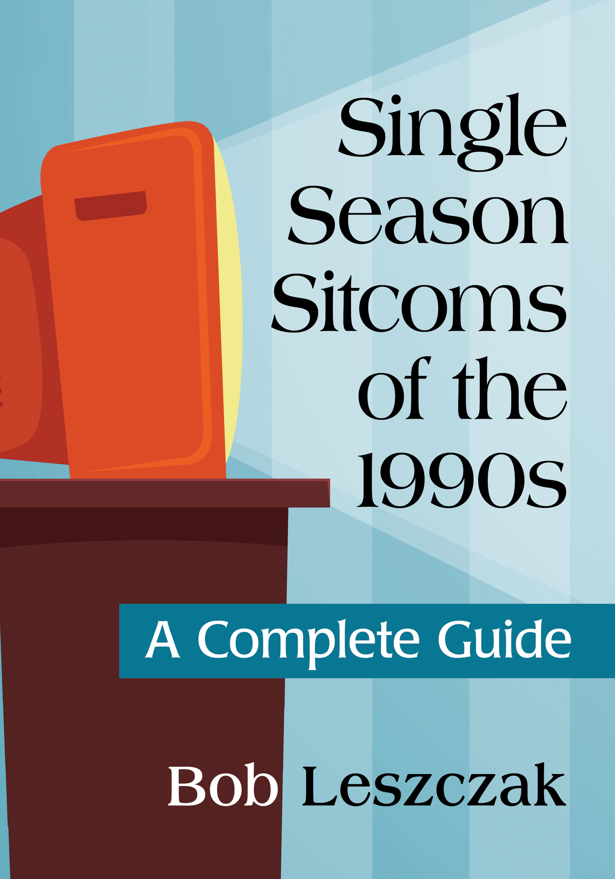 Single Season Sitcoms of the 1990s A Complete Guide - image 1