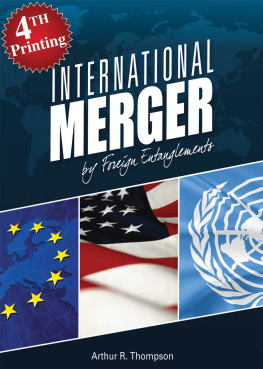 Arthur R. Thompson - International Merger by Foreign Entanglements