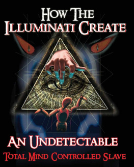 Fritz Springmeier - How The Illuminati Create An Undetectable Total Mind Controlled Slave