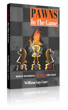 William Guy Carr - Pawns in the Game, FBI Edition