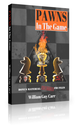 William Guy Carr Pawns in the Game, FBI Edition