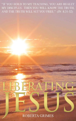 Roberta Grimes - Liberating Jesus