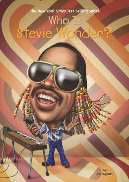 Jim Gigliotti Who Is Stevie Wonder?