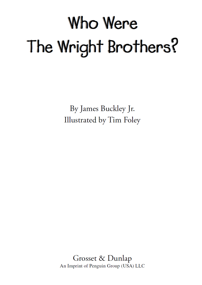 Who Were The Wright Brothers Who Were The Wright Brothers By James - photo 1