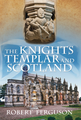 Robert Ferguson The Knights Templar and Scotland