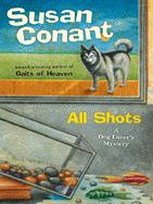 All Shots Dog Lovers Mysteries by Susan Conant A NEW LEASH ON DEATH DEAD - photo 1