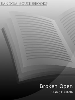 Elizabeth Lesser Broken Open: How Difficult Times Can Help Us Grow