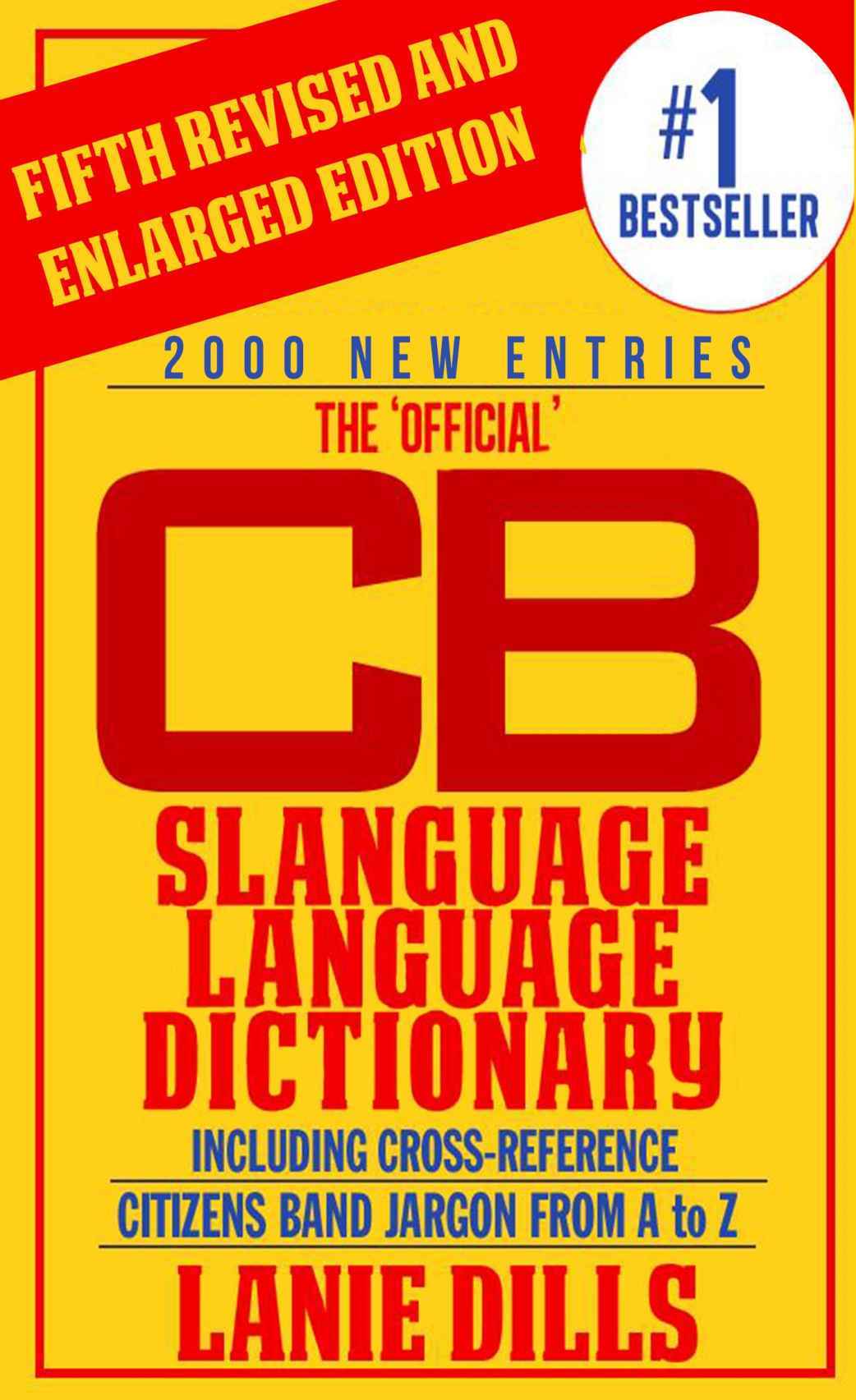 CB Slanguage Language Dictionary Including Cross Reference PUBLISHED BY - photo 1