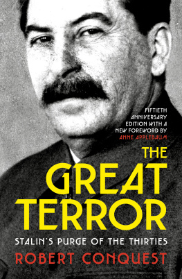 Robert Conquest - The Great Terror: Stalin’s Purge of the Thirties