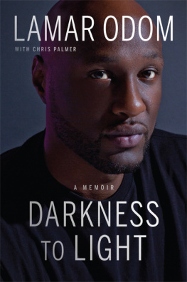 Lamar Odom Darkness to Light: A Memoir