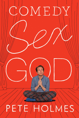 Pete Holmes - Comedy Sex God