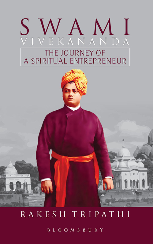 SWAMI VIVEKANANDA THE JOURNEY OF A SPIRITUAL ENTREPRENEUR SWAMI VIVEKANANDA THE - photo 1