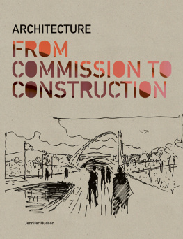 Jennifer Hudson - Architecture: From Commission to Construction