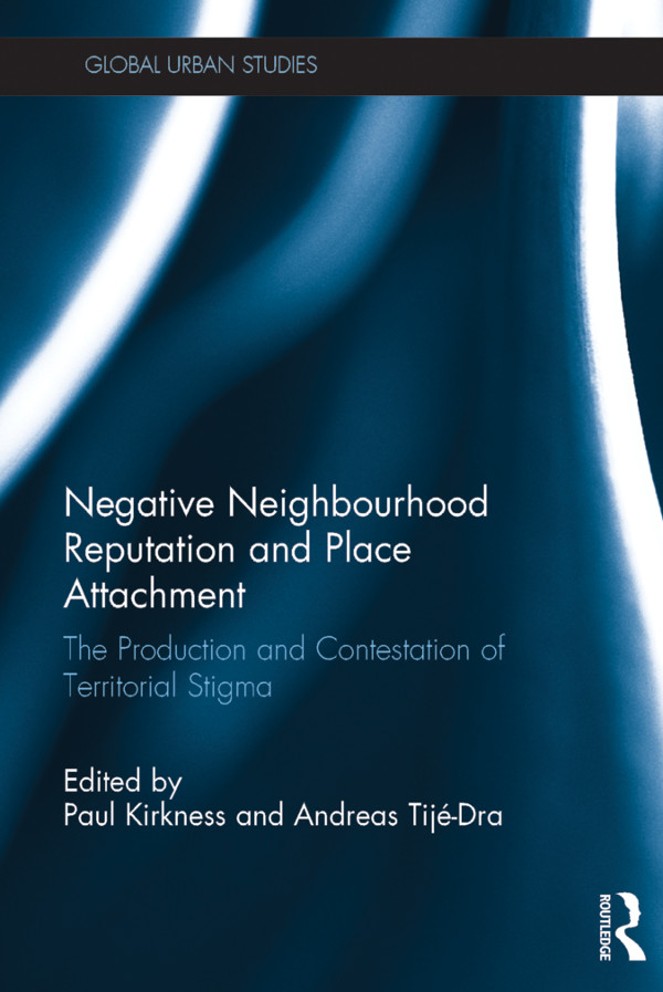 pi Negative Neighbourhood Reputation and Place Attachment The concept of - photo 1