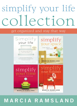 Marcia Ramslad - Thomas Nelson (editor) - Simplify Your Life Collection Get Organized and Stay That Way