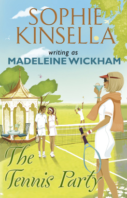 Sophie Kinsella (writing as Madeleine Wickham) - The Tennis Party