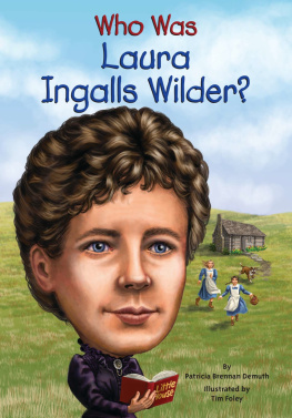 Patricia Brennan Demuth - Who Was Laura Ingalls Wilder?