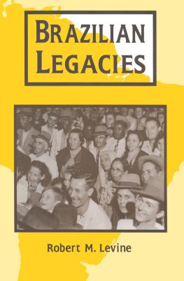 Robert M. Levine - Brazilian Legacies